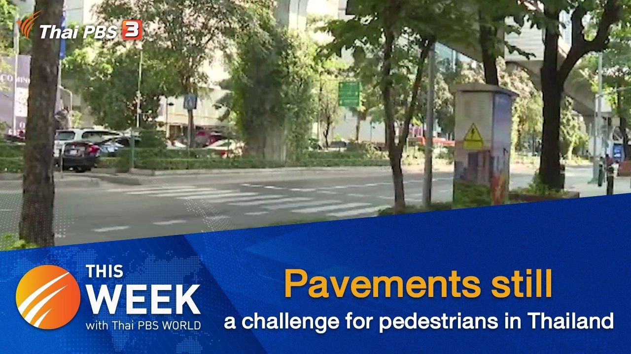Pavements still a challenge for pedestrians in Thailand