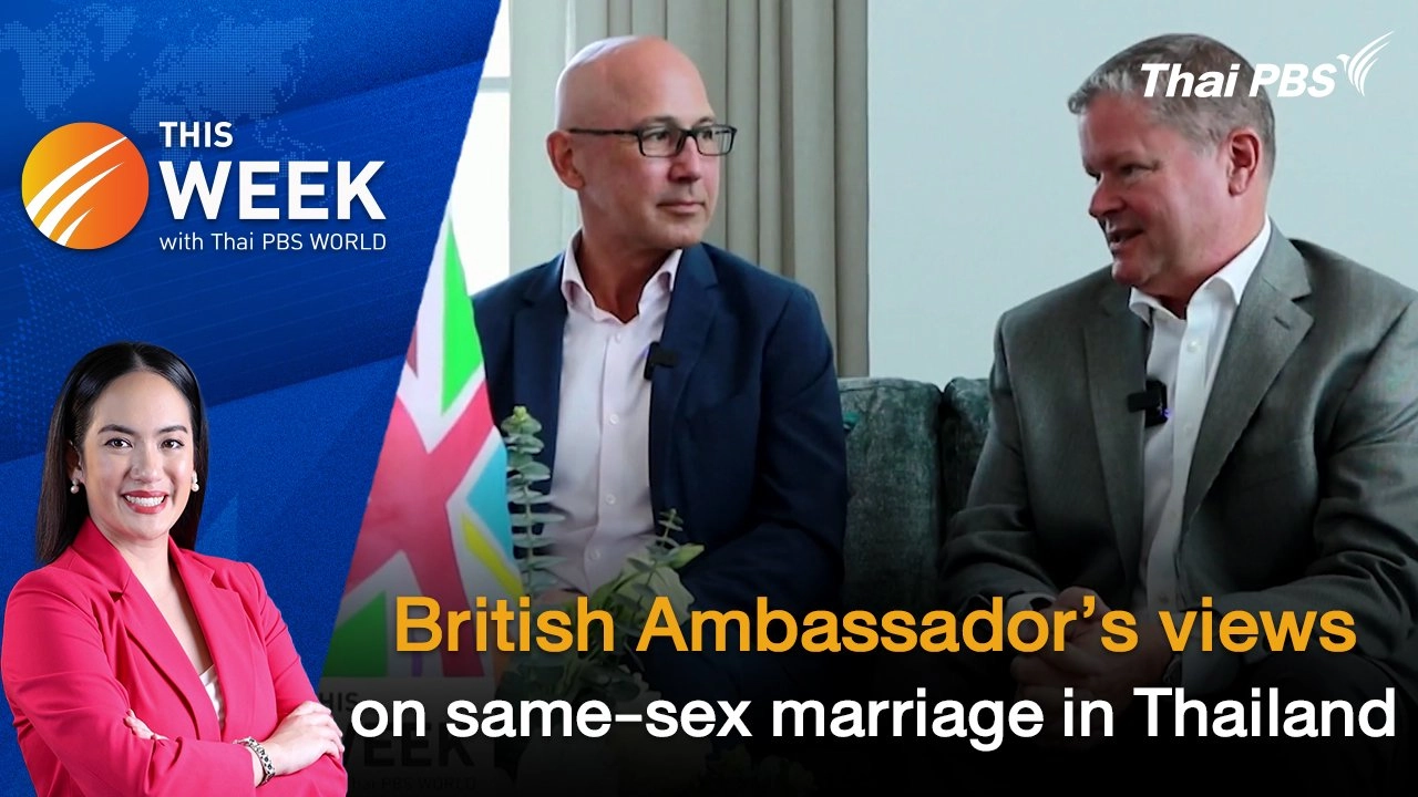 British Ambassador’s views on same-sex marriage in Thailand | 29 Mar 2024