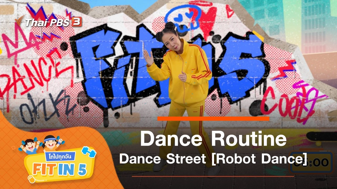 Dance Routine : Dance Street [Robot Dance]