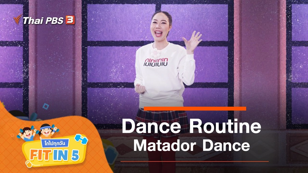 Dance Routine : Matador Dance