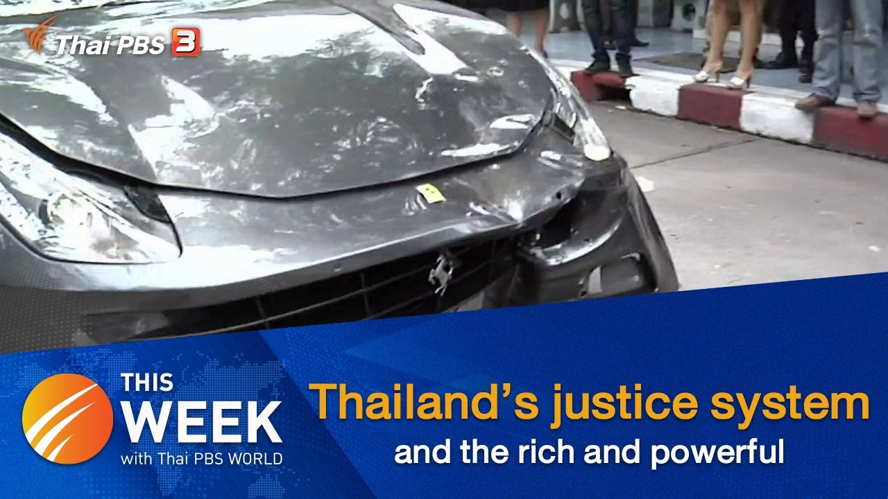 Thailand’s justice system and the rich and powerful