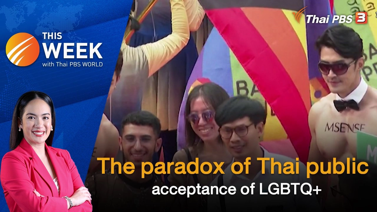 The paradox of Thai public acceptance of LGBTQ+ | 23 JUN 2023