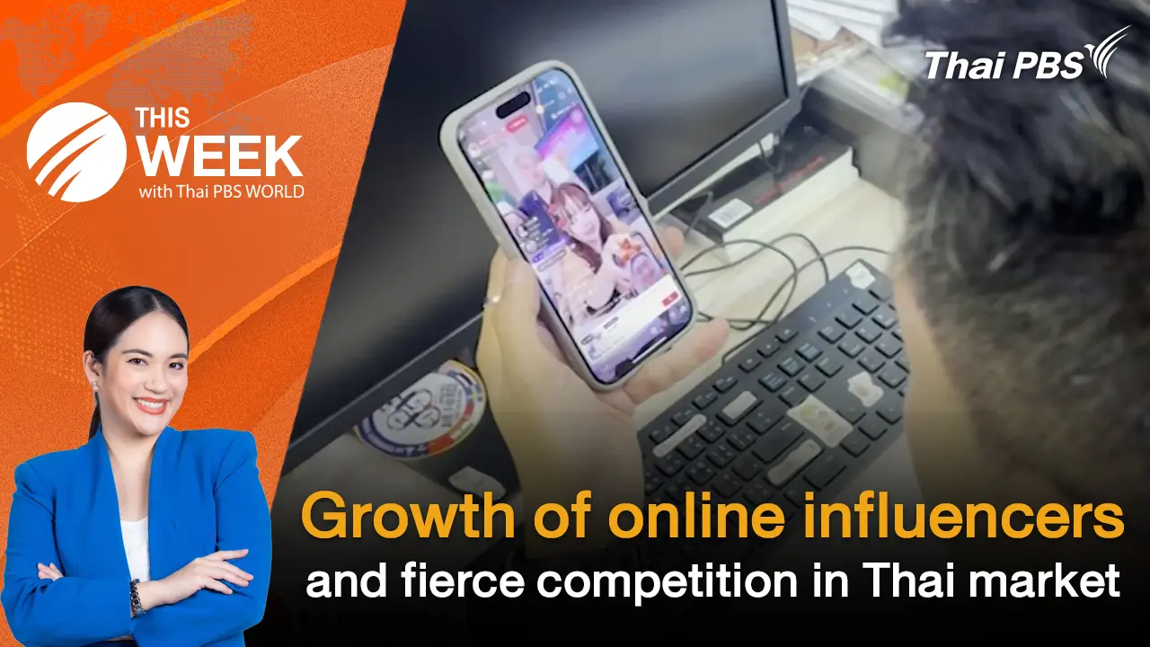Growth of online influencers and fierce competition in Thai market |17 Oct 2025