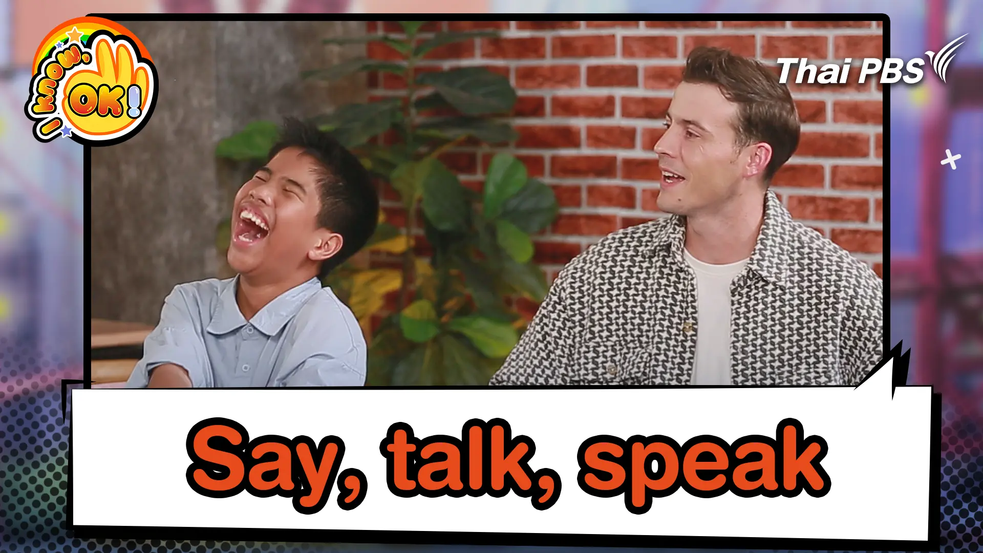 Say, talk, speak