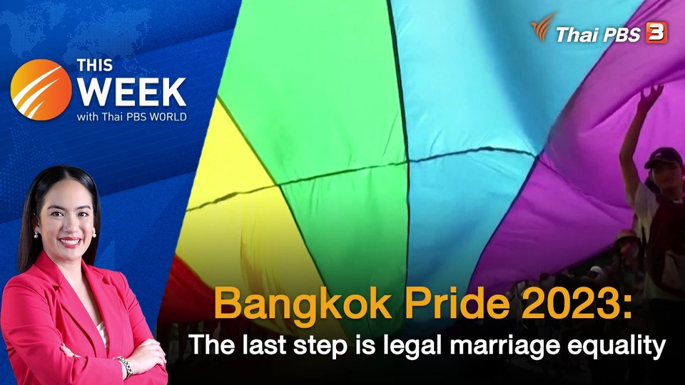 Bangkok Pride 2023: The last step is legal marriage equality | 9 JUN 2023