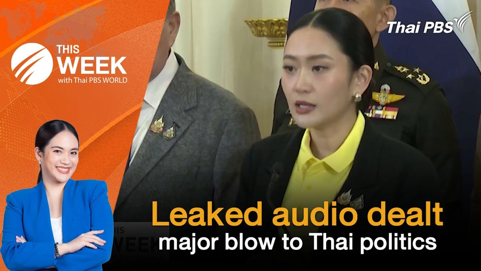 Leaked audio dealt major blow to Thai politics | 20 June 2025