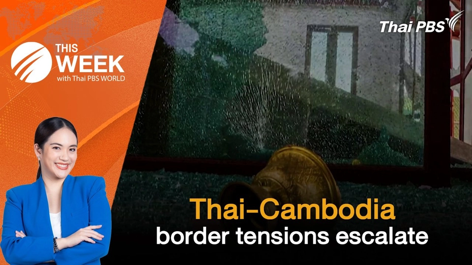 Thai-Cambodia border tensions escalate | 25 July 2025