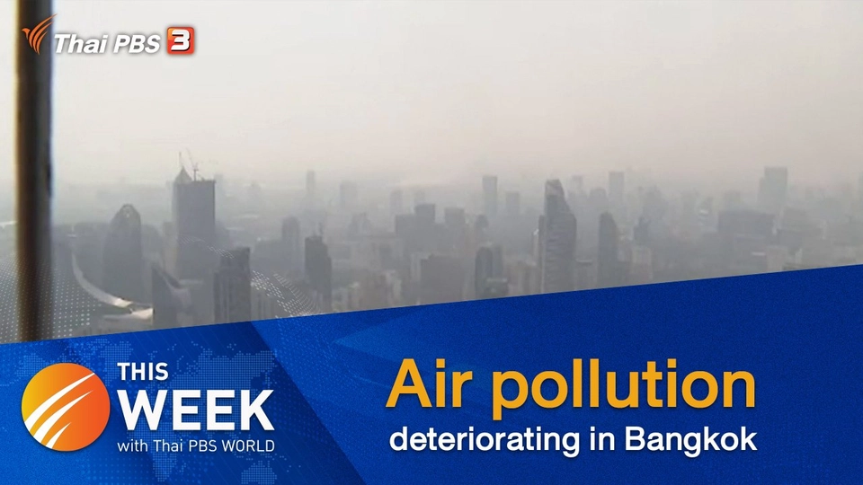 Air pollution deteriorating in Bangkok