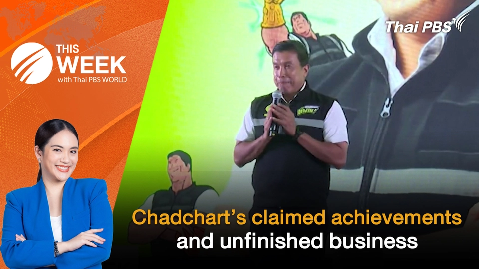 Chadchart’s claimed achievements and unfinished business