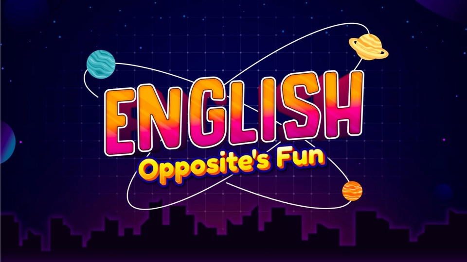 English Opposite’s Fun