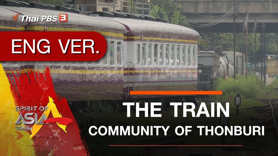 THE TRAIN COMMUNITY OF THONBURI