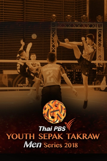 Thai PBS Youth Sepak Takraw Men Series 2018