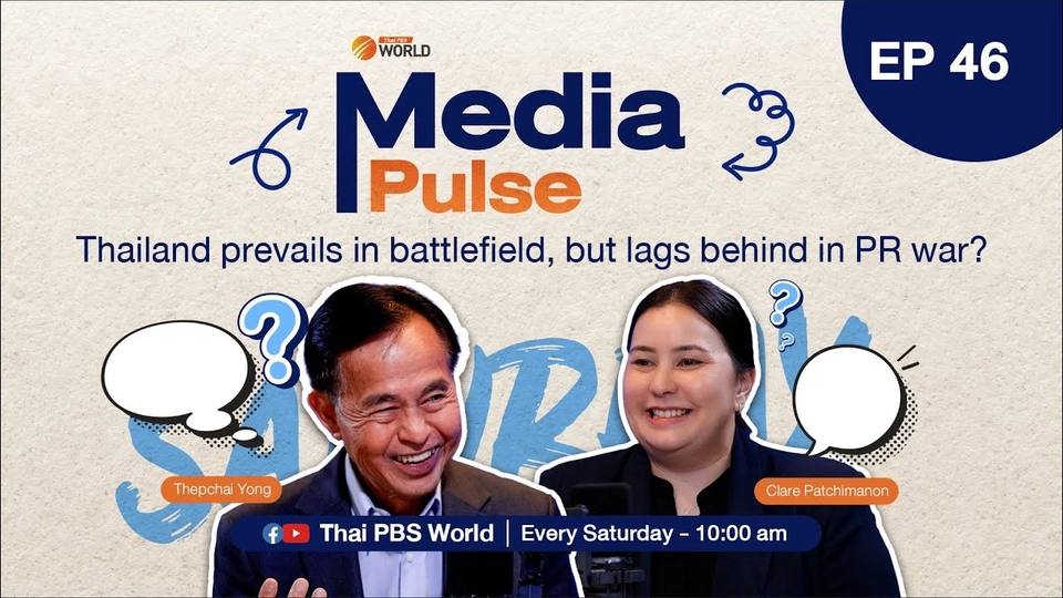 Thailand prevails in battlefield, but lags behind in PR war? | Media Pulse EP 46