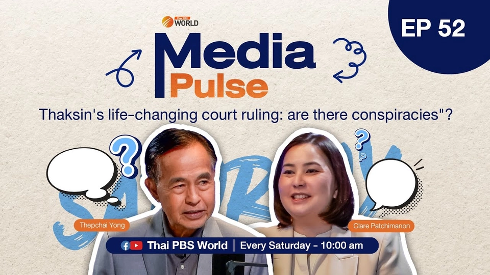 Thaksin’s life-changing court ruling; are there conspiracies? |  Media Pulse