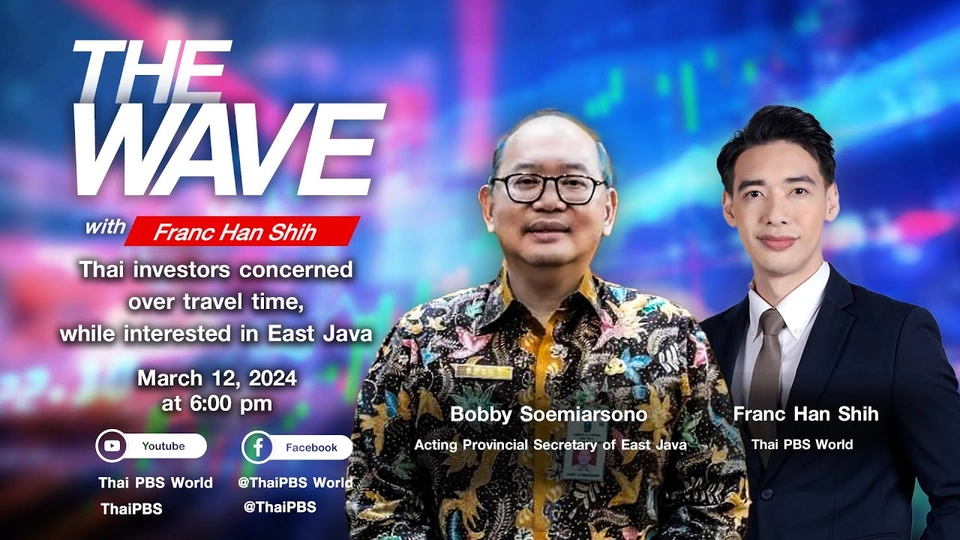Thai investors concerned over travel time, while interested in East Java