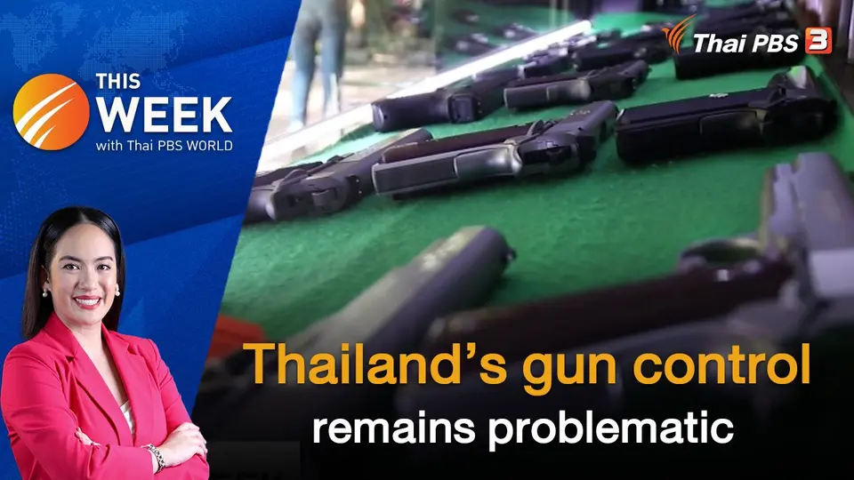Thailand’s gun control remains problematic | 14 Oct 2022