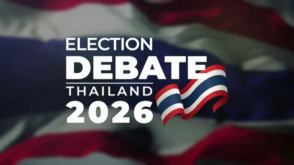 ELECTION DEBATE THAILAND 2026