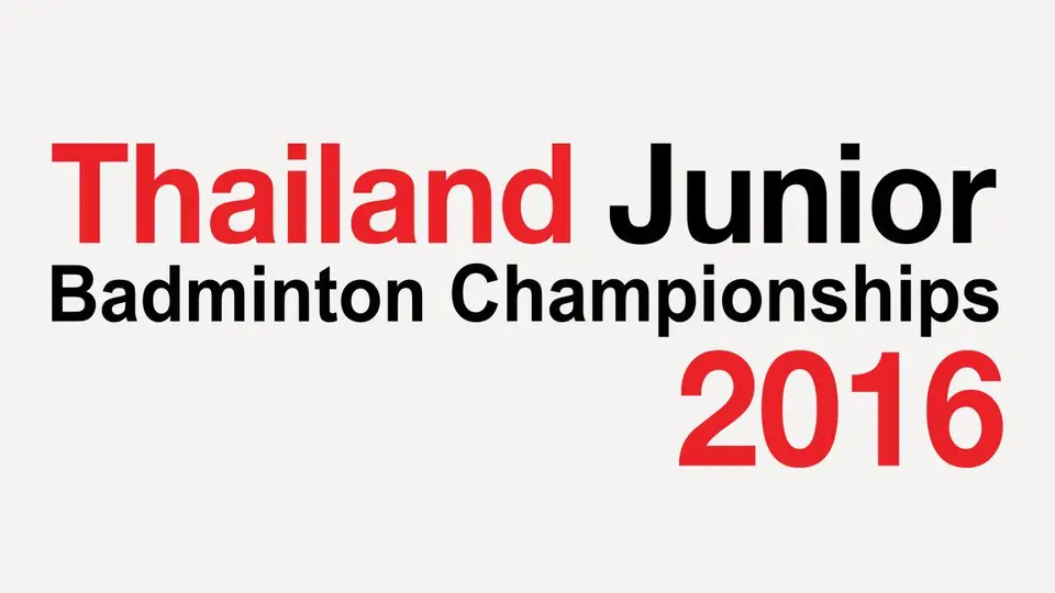 Thailand Junior Badminton Championship 2016