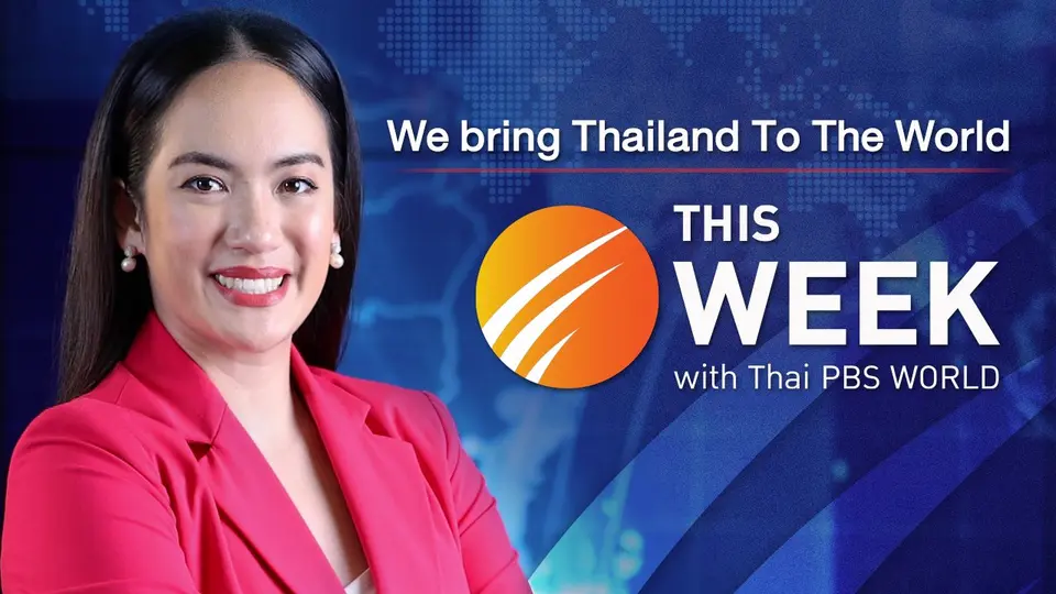 This Week with Thai PBS World