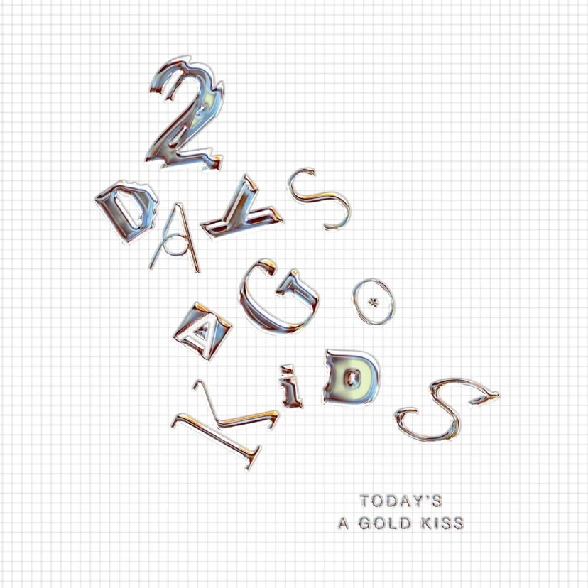 TODAY'S A GOLD KISS ผลงานอัลบั้มชุด 2 ของวง 2 Days Ago Kids