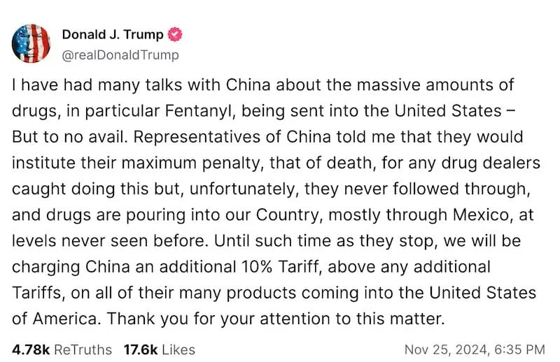 โดนัลด์ ทรัมป์ ว่าที่ประธานาธิบดีสหรัฐฯ คนที่ 47 โพสต์ลงแพลตฟอร์ม Truth Social: @realDonaldTrump ขู่ขึ้นภาษีกับจีนร้อยละ 10 หากไม่แก้ปัญหาเรื่องยาเสพติด